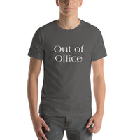 Out of office Unisex T-Shirt