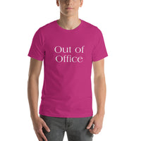 Out of office Unisex T-Shirt