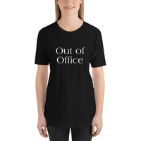 Out of office Unisex T-Shirt
