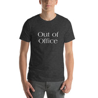 Out of office Unisex T-Shirt