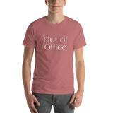 Out of office Unisex T-Shirt